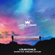 Little Things by Louis The Child feat. Quinn XCII And Chelsea Cutler