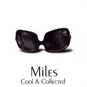 Cool And Collected: The Very Best Of by Miles Davis