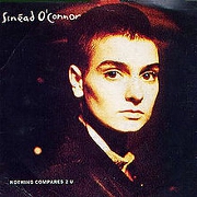 Nothing Compares 2 U by Sinead O'Connor