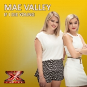 If I Die Young (X Factor Performance) by Mae Valley