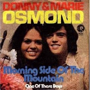 Morningside Of The Mountain by Donny and Marie Osmond