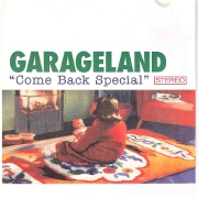 Come Back by Garageland