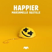 Happier by Marshmello And Bastille