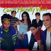 CAN'T HARDLY WAIT by Soundtrack