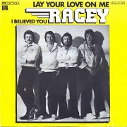 Lay Your Love On Me by Racey