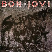 Slippery When Wet by Bon Jovi