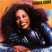 What'cha Gonna Do For Me by Chaka Khan