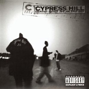 Throw Your Set In The Air by Cypress Hill