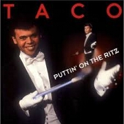 Putting On The Ritz by Taco