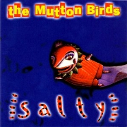 Salty by The Mutton Birds