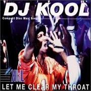 Let Me Clear My Throat by DJ Kool