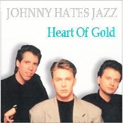 Heart Of Gold by Johnny Hates Jazz