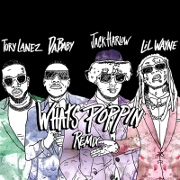 What's Poppin' (Remix) by Jack Harlow feat. DaBaby, Tory Lanez And Lil Wayne