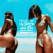 Move Ya Hips by A$AP Ferg feat. Nicki Minaj And MadeinTYO