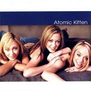 ATOMIC KITTEN by Atomic Kitten