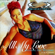 All My Love by Queen Pen