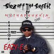 Str8 Off Tha Streetz Of Muthaphukkin by Eazy-E