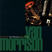 The Best Of Volume 2 by Van Morrison