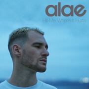 Hit Me Where It Hurts by Alae