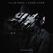 Phantom by Allen Mock feat. Chow Chow