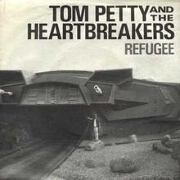 Refugee by Tom Petty & The Heartbreakers