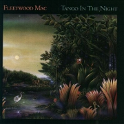 Tango In The Night by Fleetwood Mac