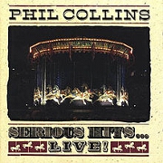 Serious Hits - Live by Phil Collins