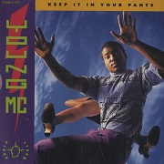 Keep It In Your Pants by Young MC