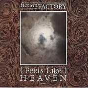Feels Like Heaven by Fiction Factory