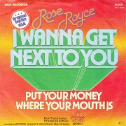 Put Your Money Where Your Mouth Is by Rose Royce
