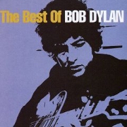 The Best Of Bob Dylan by Bob Dylan