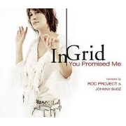 YOU PROMISED ME by In-Grid