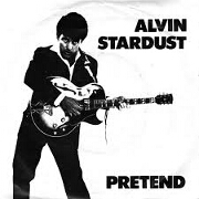 Pretend by Alvin Stardust