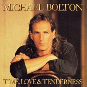 Time, Love & Tenderness by Michael Bolton
