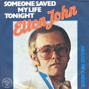 Someone Saved My Life Tonight by Elton John
