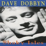 Shaky Isles by Dave Dobbyn