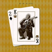 Deuces Wild by BB King