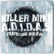 A.D.I.D.A.S by Killer Mike