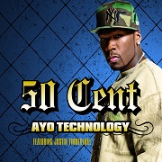 Ayo Technology by 50 Cent feat. Justin Timberlake