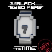 The Time (Dirty Bit) by Black Eyed Peas