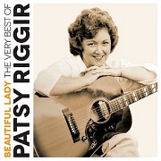 Beautiful Lady: The Very Best Of by Patsy Riggir