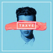 Trxye EP by Troye Sivan