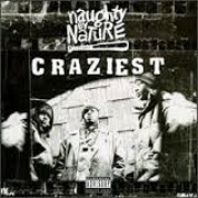Craziest by Naughty By Nature