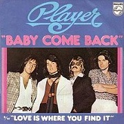 Baby Come Back by Player