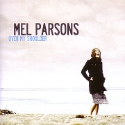 Over My Shoulder by Mel Parsons