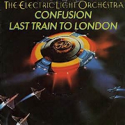 Confusion / Last Train To London by Electric Light Orchestra