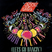 Ooh La La La (Lets Go Dancin') by Kool & The Gang