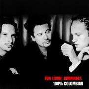100% Columbian by Fun Lovin Criminals