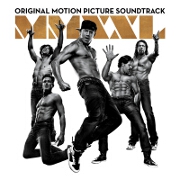 Magic Mike XXL OST by Various