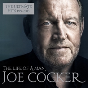The Life Of A Man: The Ultimate Hits 1968-2013 by Joe Cocker